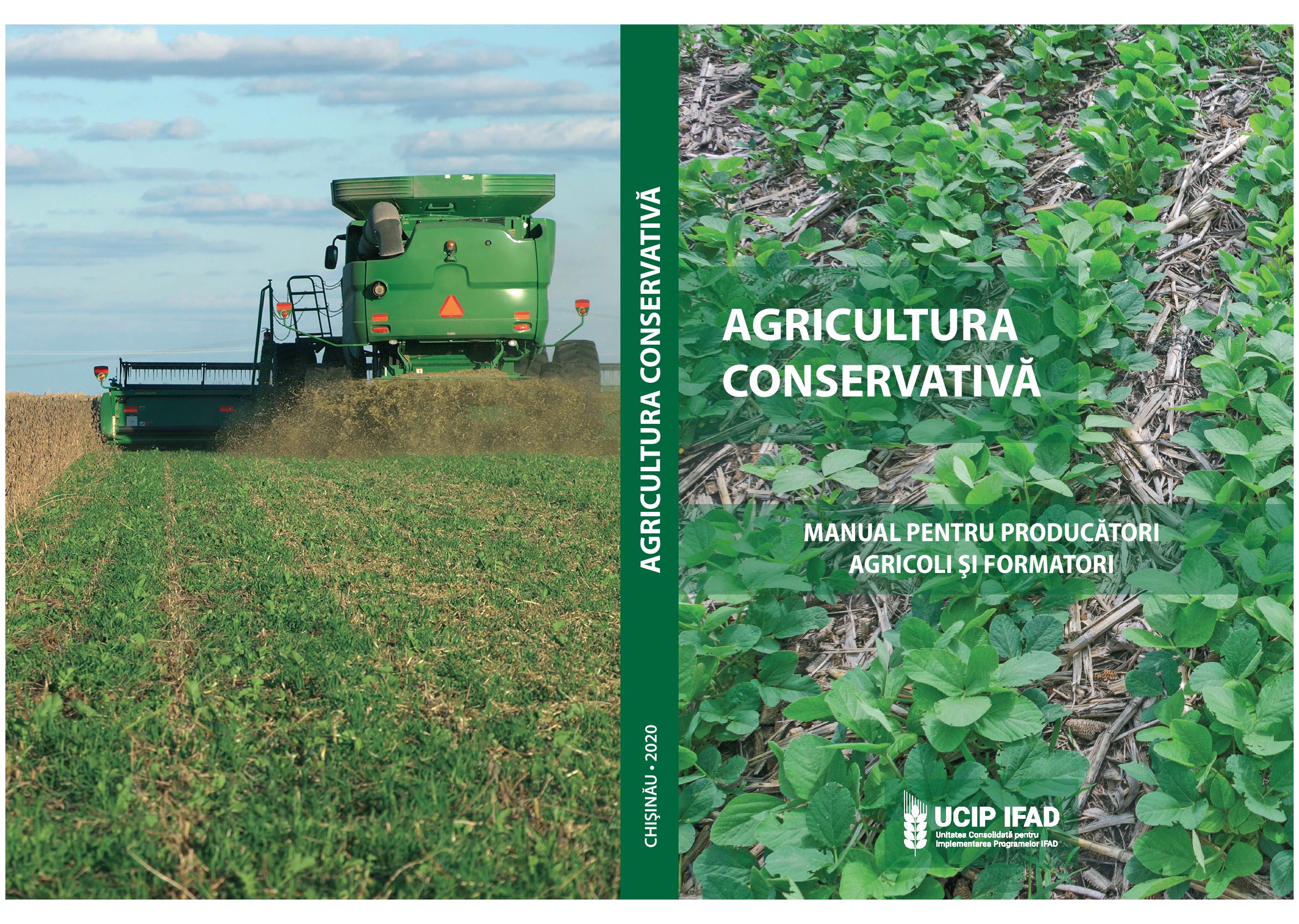 Agricultura Conservativă - un manual util pentru producători agricoli şi formatori
